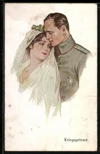 Künstler-AK Kriegsgetraut, Soldat in Uniform mit seiner Braut im Hochzeitskleid, Soldatenliebe