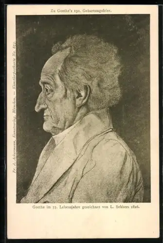 AK Goethe im 77. Lebensjahre gezeichnet von L. Sebbers