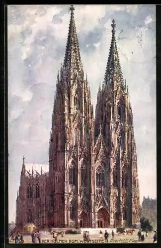 Künstler-AK Charles F. Flower: Köln, Der Kölner Dom, Westseite