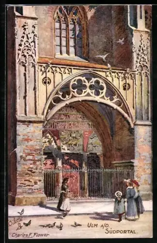 Künstler-AK Charles F.Flower: Ulm, Südwestoprtal des Münsters