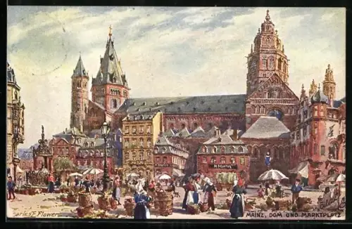 Künstler-AK Charles F. Flower: Mainz, Dom und Marktplatz