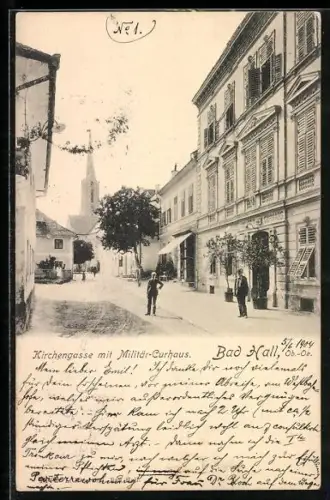 AK Bad Hall, Kirchengasse mit Militär-Curhaus