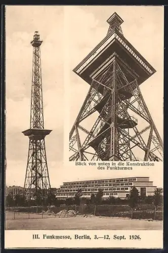 AK Berlin, Funkmesse 1926, Blick von unten in die Konstruktion des Funkturmes, Ausstellungshalle