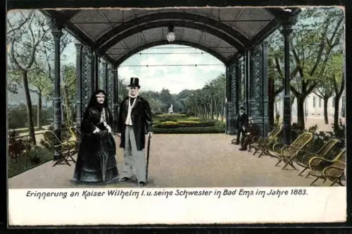 AK Bad Ems, Erinnerung an Kaiser Wilhelm I. und seine Schwester 1883, Wandelhalle, Park