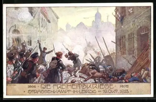 Künstler-AK Ernst Kutzer: Leipzig, Strassenkampf 1813, Die Freiheitskriege 1806-1815
