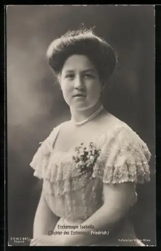 AK Erzherzogin Isabelle, Tochter Erzherzog Friedrich