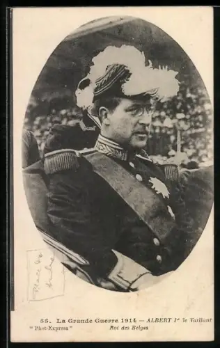 AK Albert I. le Vaillant Roi des Belges, La Grande Guerre 1914