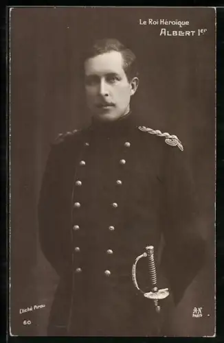 AK Le Roi Heroique Albert I. in Uniform