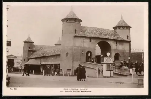 AK Wembley, British Empire Exhibition, Old London Bridge