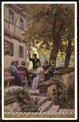 Künstler-AK P. Hey, Volksliederkarte Nr.: 70, Wohlauf, noch getrunken den funkelnden Wein