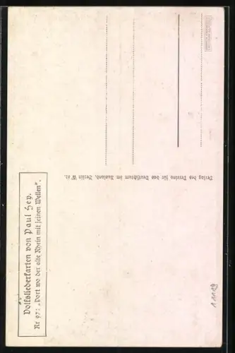 Künstler-AK Paul Hey: Volksliederkarte Nr. 97: Dort wo der alte Rhein mit seinen Wellen...