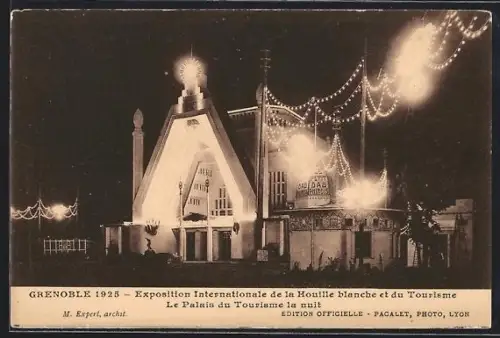 AK Grenoble, Exposition Internationale de la Houille blanche et du Tourisme 1925, Le Palais du Tourisme la nuit