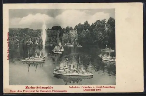 AK Düsseldorf, Industrie-, Gewerbe- und Kunstausstellung 1902, Marine-Schauspiele, Protektorat Dt. Flottenverein