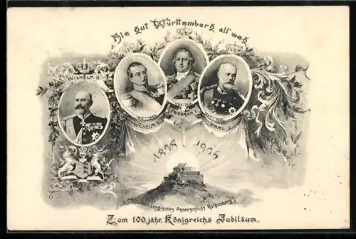 AK Friedrich I., Wilhelm I. und II. sowie Karl I. von Württemberg in Porträts über Ahnenschloss Rathenberg