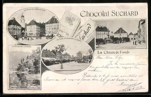 AK La Chaux-de-fonds, Chocolat Suchard, La Place de l`Hôtel de Villa, La Rue Leopold Robert
