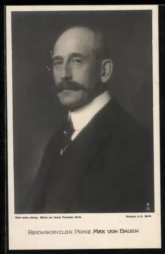 AK Porträt des Reichskanzlers Prinz Max von Baden