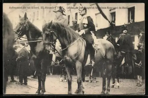 AK Roi Albert, 23 decembre 1909, Le du de Connaught et le prince Ruprecht de Baviere, König von Belgien auf Pferd