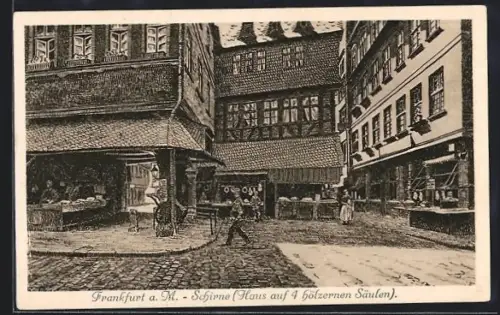 Künstler-AK Alt-Frankfurt, Schirne (Haus auf 4 hölzernen Säulen)
