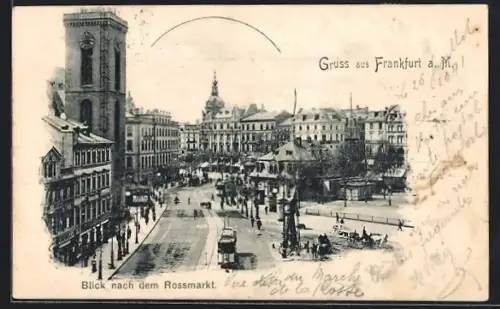 AK Frankfurt a. M., Blick nach dem Rossmarkt, Strassenbahn