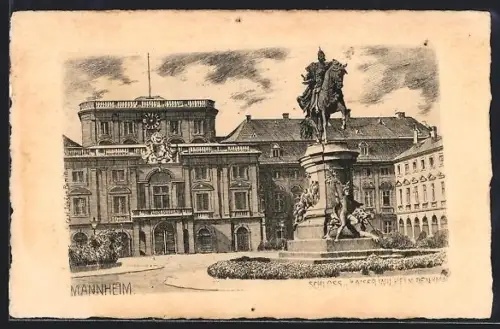 Künstler-AK Mannheim, Schloss, Kaiser-Wilhelm-Denkmal