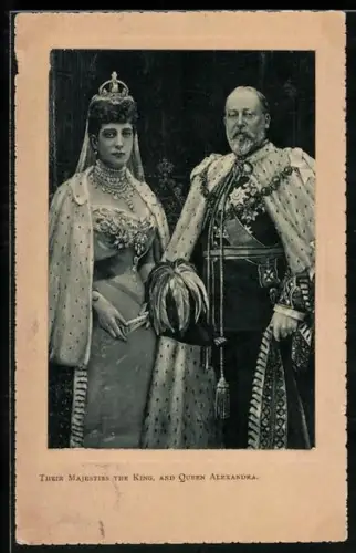 AK Their Majesties the King von England, and Queen Alexandra