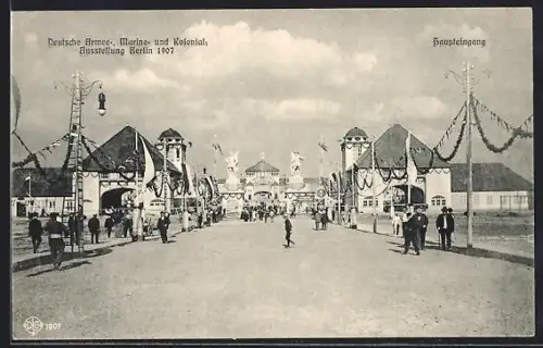 AK Berlin, Deutsche Armee-, Marine- und Kolonial-Ausstellung 1907, Haupteingang