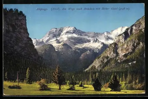 AK Altprags /Tirol, Am Wege nach Brückele mit Hoher Gaisl