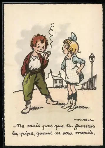 Künstler-AK Francisque Poulbot: Ne crois pas que tu fumeras la pipe, quand on sera mariés, ein Junge raucht Pfeife