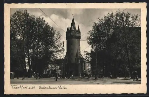 AK Frankfurt a. M., Eschenheimer Turm