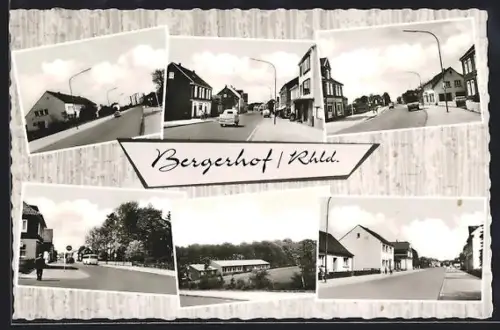 AK Bergerhof /Rhld., Verschiedene Orts- und Strassenansichten