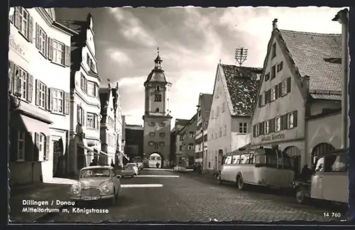 AK Dillingen /Donau, Mitteltorturm mit Königstrasse, Autobus