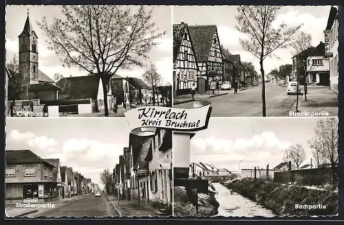 AK Kirrlach, Kirchpartie, Strassenpartie, Bachpartie