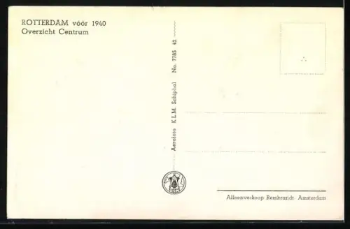 AK Rotterdam, Overzicht Centrum voor 1940, Fliegeraufnahme