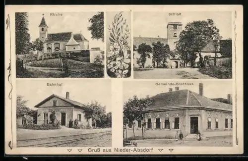 AK Nieder-Absdorf, Bahnhof, Gemeinde-Gasthaus, Schloss, Kirche