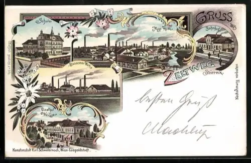 Lithographie Zeltweg /Steiermark, Gasthof Weitzer, Bahnhof, Hugo Hütte, Schule