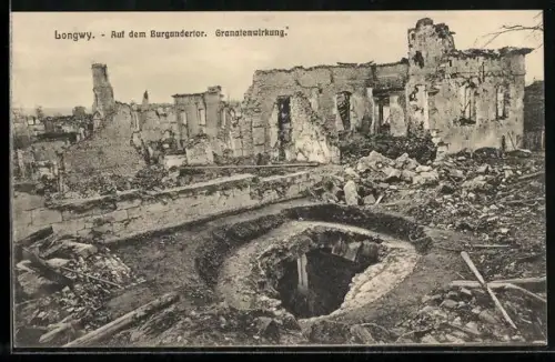 AK Longwy, Auf dem Burgundertor, Granatenwirkung