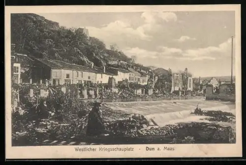 AK Dun, zerschossene Gebäude am Ufer der Maas