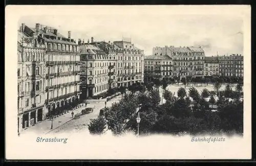 AK Strassburg, Bahnhofstrasse