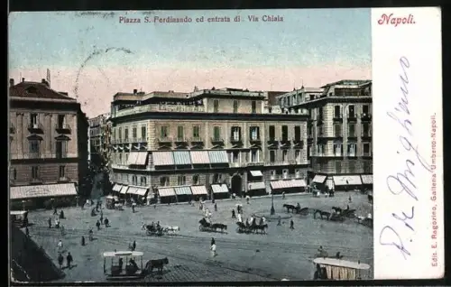 AK Napoli, Piazza S. Ferdinando ed entrata di Via Chiaia