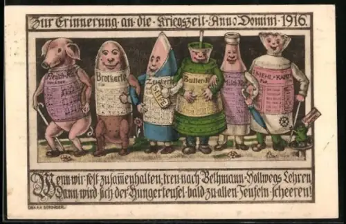 AK Vermenschlichte Lebensmittel erinnern an die Kriegszeit von 1916 und die Lebensmittelkarten, Kriegsnot