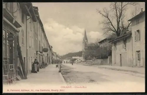 AK Coligny, Grande-Rue avec vue sur l`église au fond