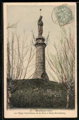 AK Montluel /Ain, Le Vierge Notre-Dame-de-la-Tour á Saint-Barthélemy