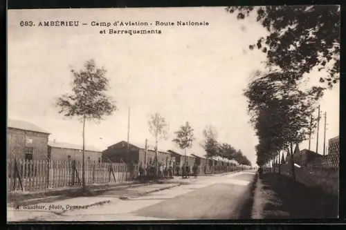 AK Ambérieu, Camp d`Aviation, Route Nationale et Barraquements