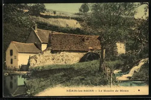 AK Néris-les-Bains, Le Moulin de Bloux