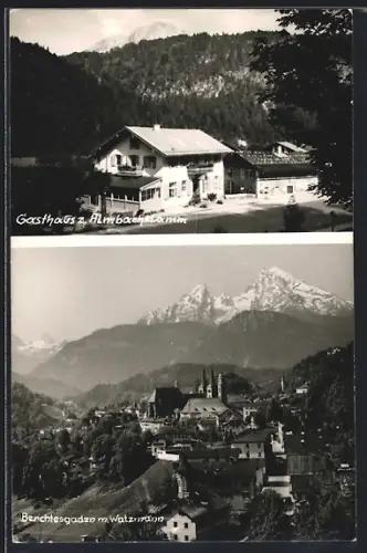 AK Berchtesgaden, Gasthaus z. Almbachklamm, Watzmann