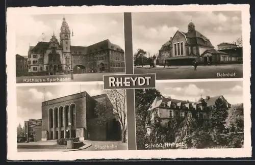 AK Rheydt, Rathaus und Sparkasse, Bahnhof, Stadthalle, Schloss Rheydt
