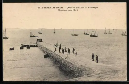 AK Fouras-les-Bains, Jetée du port Sud où s`embarqua Napoléon pour l`exil