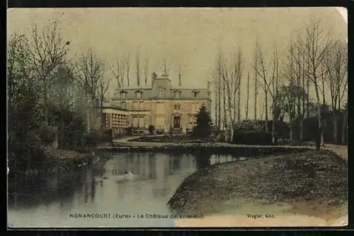 AK Nonancourt /Eure, Le Cháteau de Vrisseuil