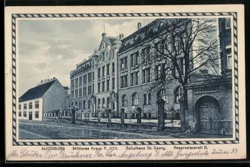 AK Augsburg, Mittleres Kreuz mit Schulhaus St. Georg und Reservelazarett B.