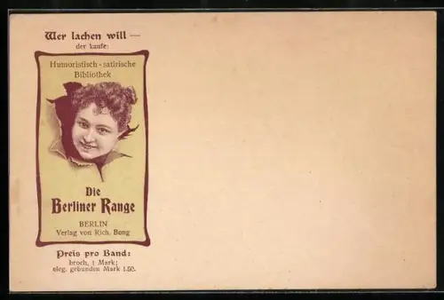 AK Berlin, Reklame für die humoristisch-satirische Bibliothek Berliner Range mit Frau, die durch ein Plakat bricht